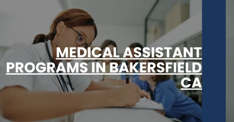Medical Assistant Programs in Bakersfield CA Feature Image