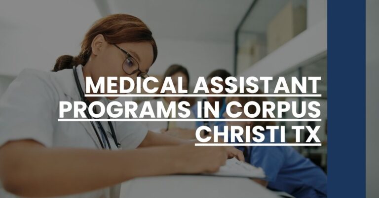 Medical Assistant Programs in Corpus Christi TX Feature Image