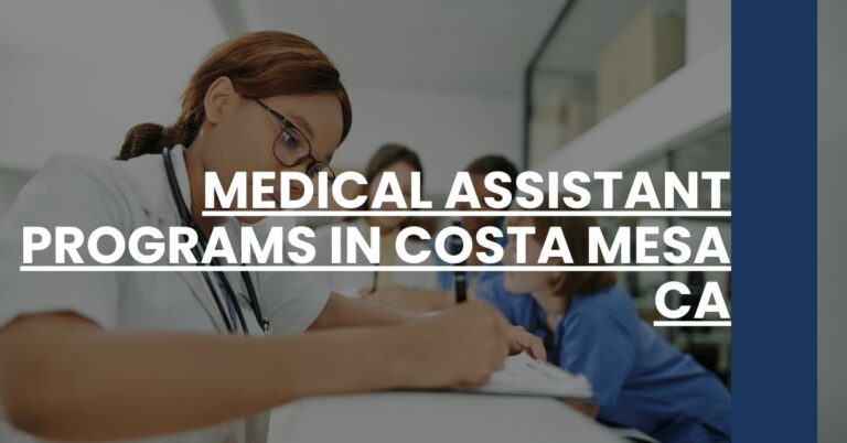 Medical Assistant Programs in Costa Mesa CA Feature Image