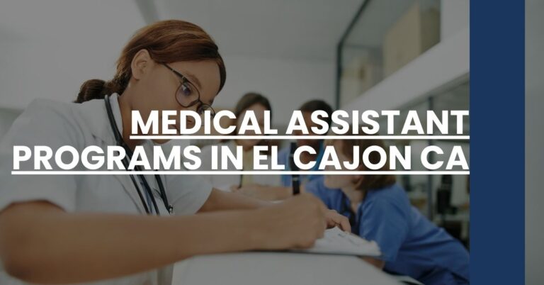 Medical Assistant Programs in El Cajon CA Feature Image