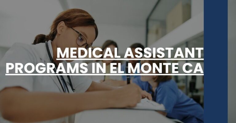 Medical Assistant Programs in El Monte CA Feature Image