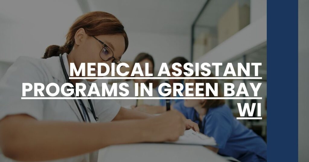Medical Assistant Programs in Green Bay WI Feature Image
