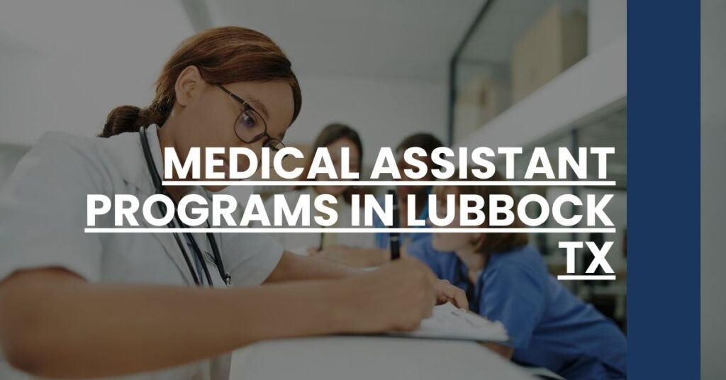 Medical Assistant Programs in Lubbock TX Feature Image