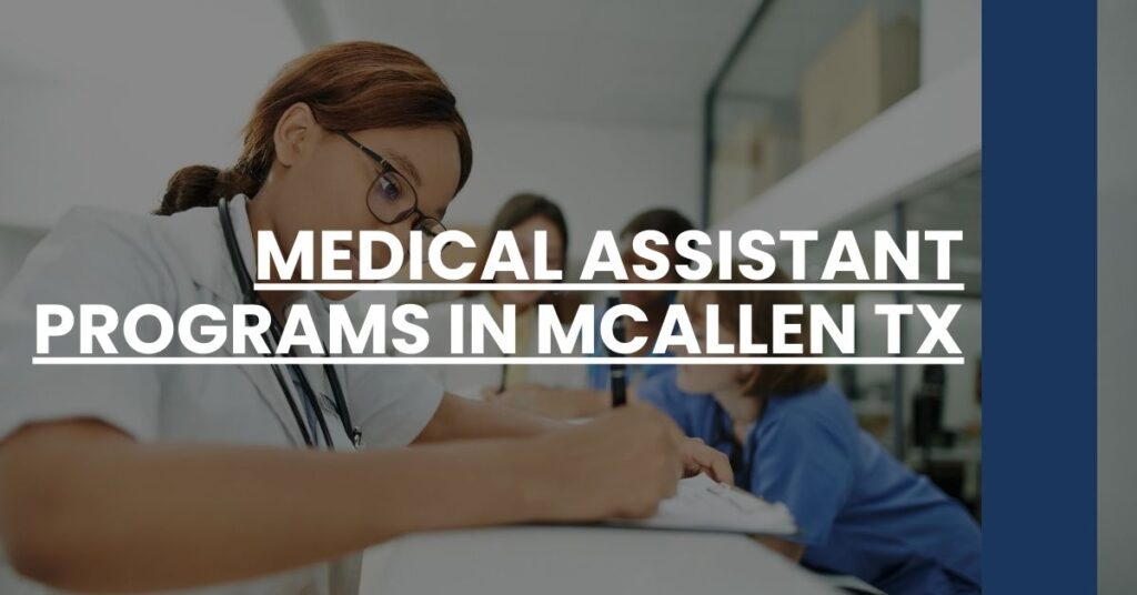 Medical Assistant Programs in McAllen TX Feature Image