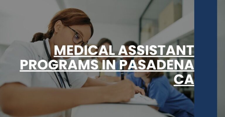 Medical Assistant Programs in Pasadena CA Feature Image