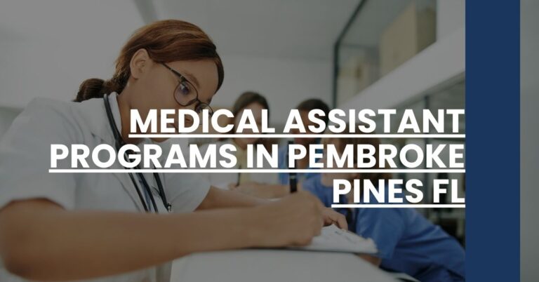 Medical Assistant Programs in Pembroke Pines FL Feature Image
