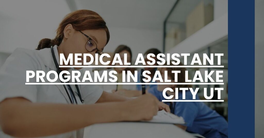 Medical Assistant Programs in Salt Lake City UT Feature Image