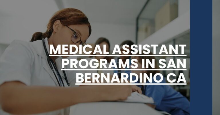 Medical Assistant Programs in San Bernardino CA Feature Image