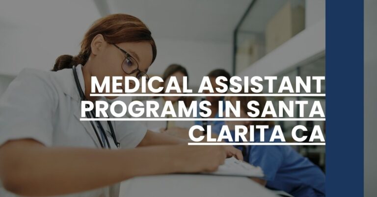 Medical Assistant Programs in Santa Clarita CA Feature Image