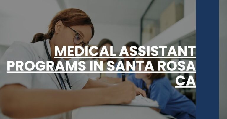 Medical Assistant Programs in Santa Rosa CA Feature Image