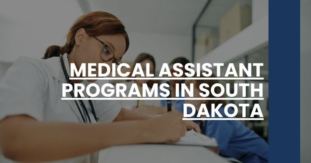 Medical Assistant Programs in South Dakota Feature Image