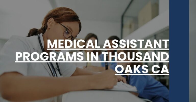 Medical Assistant Programs in Thousand Oaks CA Feature Image