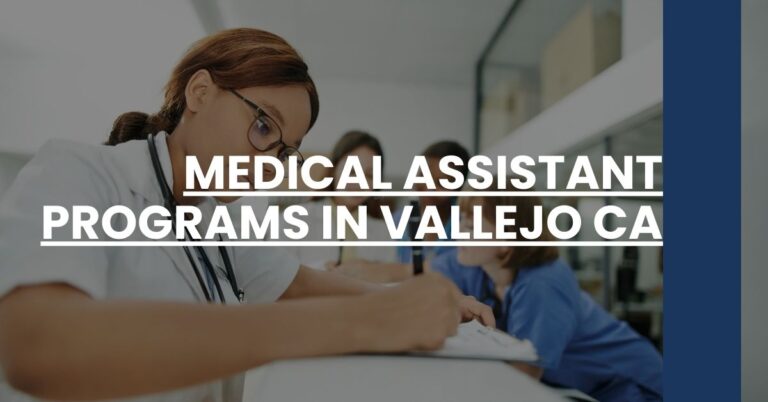 Medical Assistant Programs in Vallejo CA Feature Image
