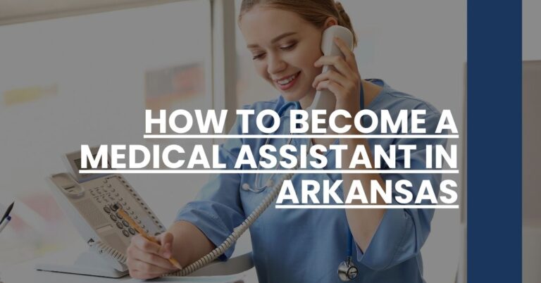 How to Become a Medical Assistant in Arkansas Feature Image