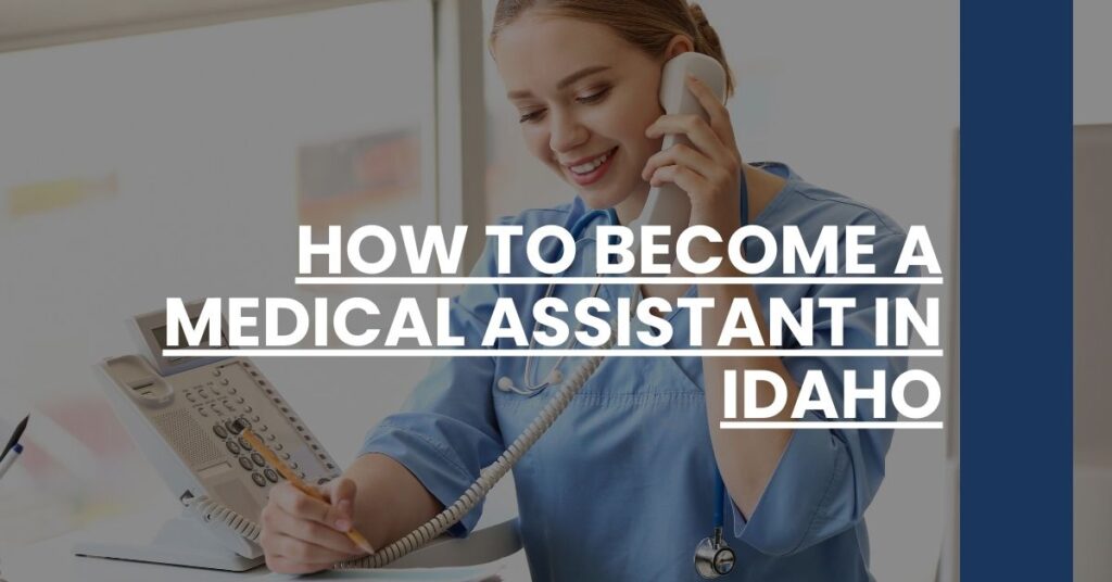 How to Become a Medical Assistant in Idaho Feature Image