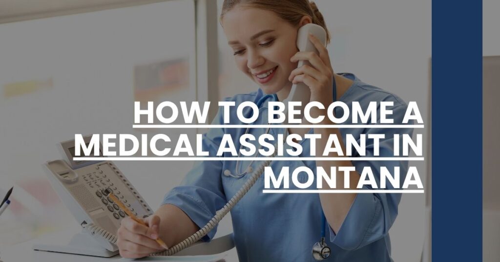 How to Become a Medical Assistant in Montana Feature Image