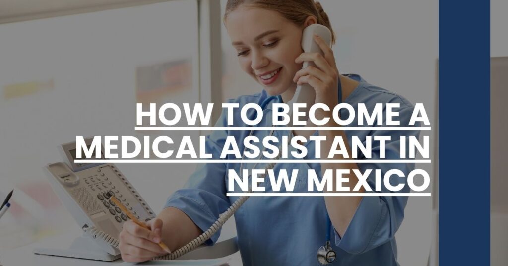 How to Become a Medical Assistant in New Mexico Feature Image