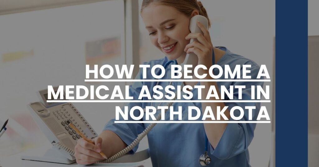 How to Become a Medical Assistant in North Dakota Feature Image