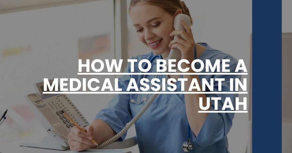 How to Become a Medical Assistant in Utah Feature Image