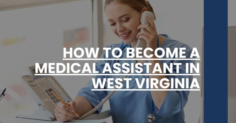 How to Become a Medical Assistant in West Virginia Feature Image