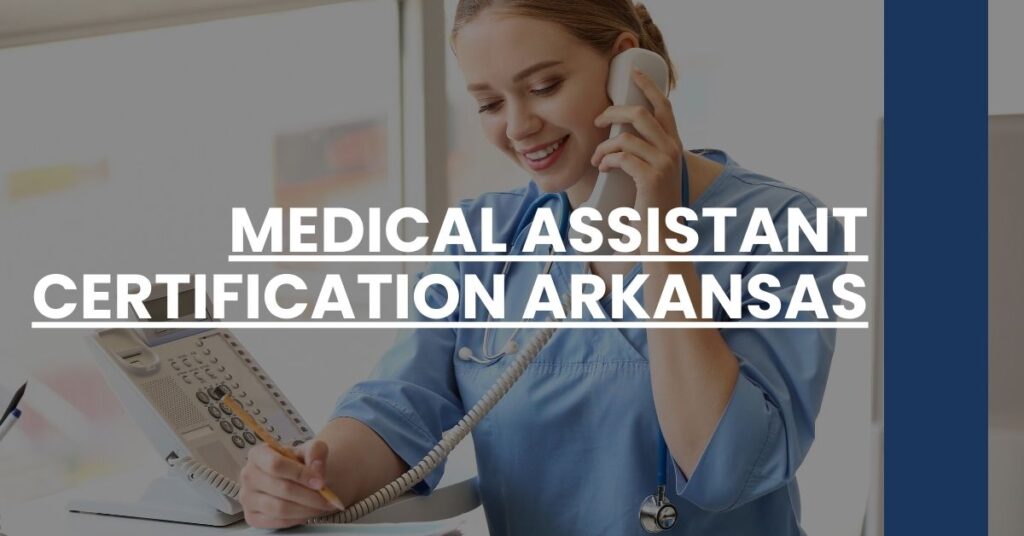 Medical Assistant Certification Arkansas Feature Image