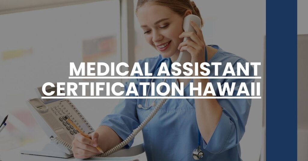 Medical Assistant Certification Hawaii Feature Image