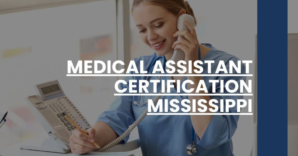 Medical Assistant Certification Mississippi Feature Image