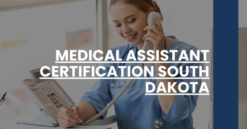 Medical Assistant Certification South Dakota Feature Image