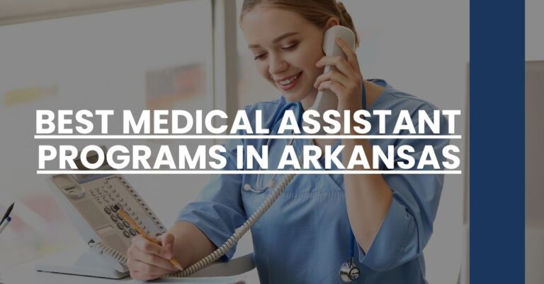 Best Medical Assistant Programs In Arkansas Feature Image