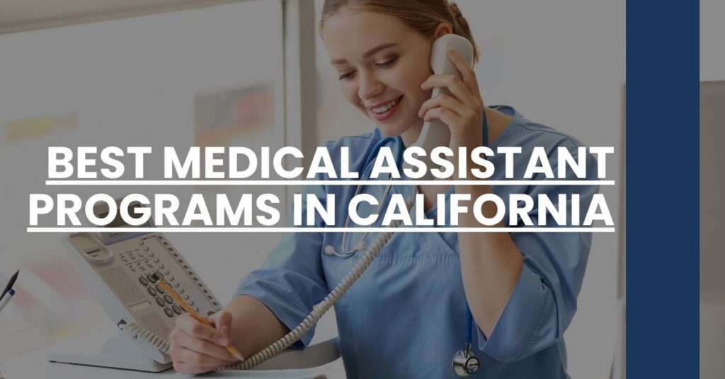 Best Medical Assistant Programs In California Feature Image