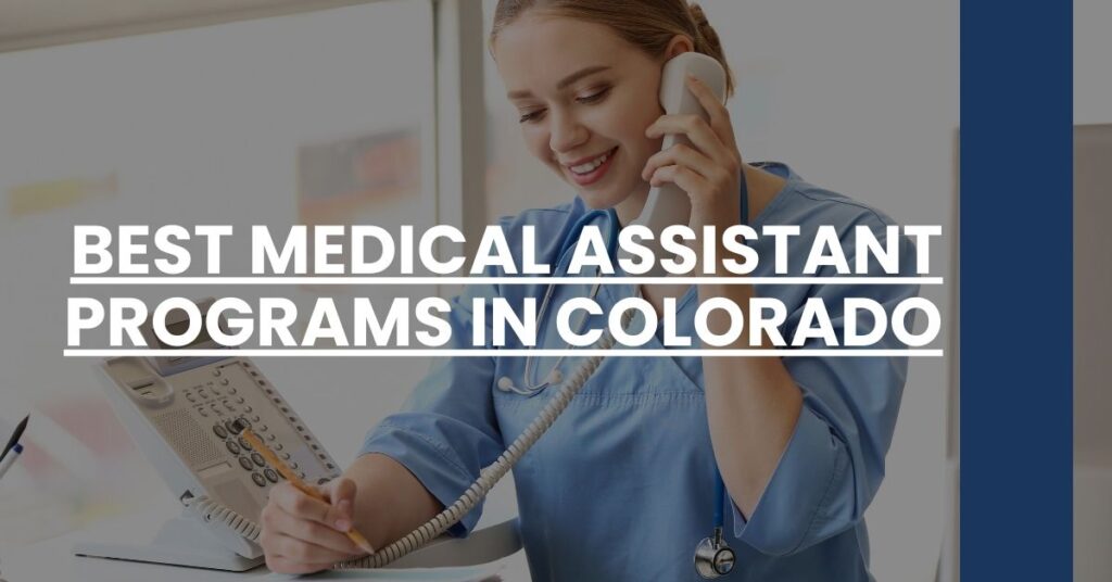 Best Medical Assistant Programs In Colorado Feature Image