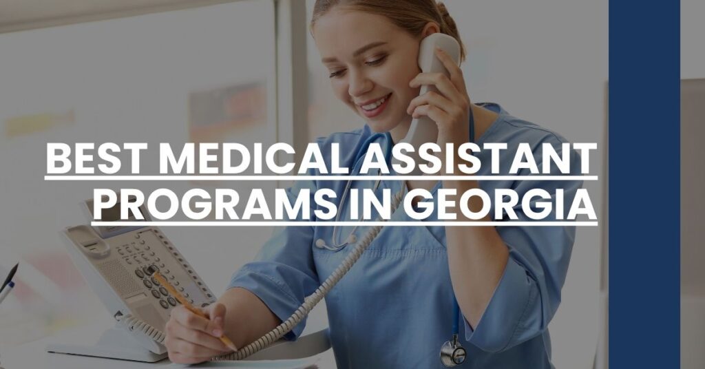 Best Medical Assistant Programs In Georgia Feature Image