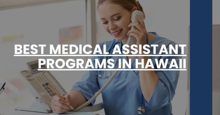 Best Medical Assistant Programs In Hawaii Feature Image