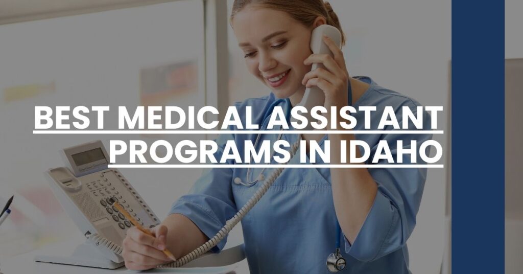 Best Medical Assistant Programs In Idaho Feature Image