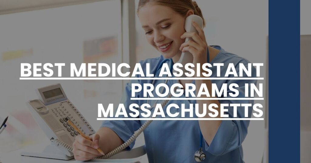 Best Medical Assistant Programs In Massachusetts Feature Image