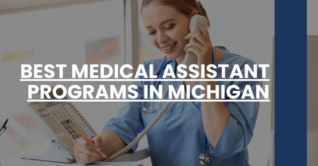 Best Medical Assistant Programs In Michigan Feature Image