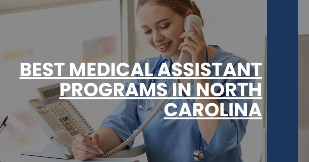 Best Medical Assistant Programs In North Carolina Feature Image