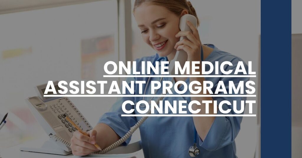 Online Medical Assistant Programs Connecticut Feature Image