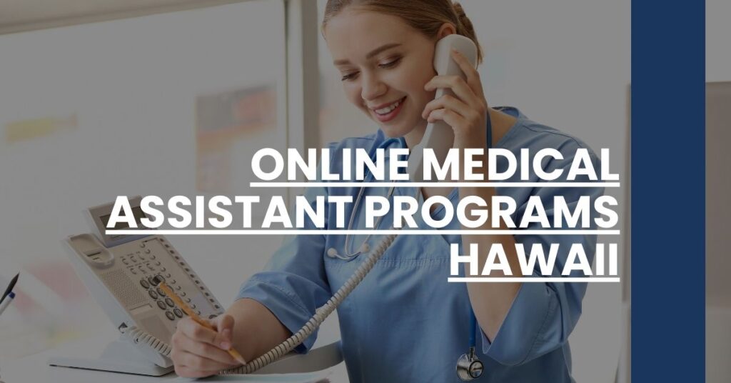 Online Medical Assistant Programs Hawaii Feature Image