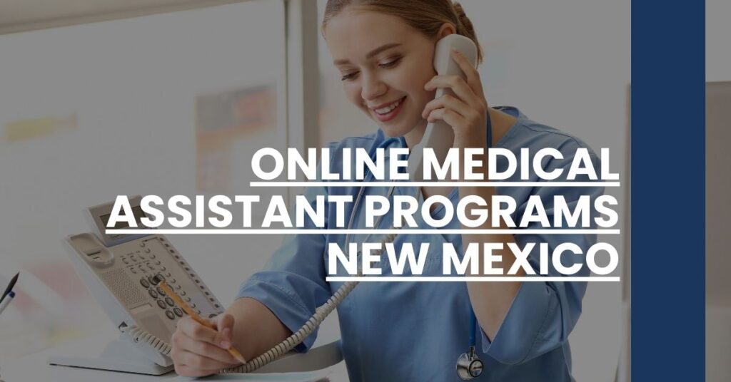 Online Medical Assistant Programs New Mexico Feature Image