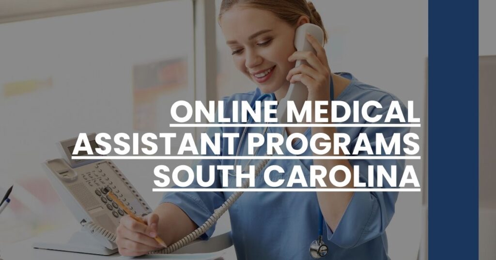 Online Medical Assistant Programs South Carolina Feature Image