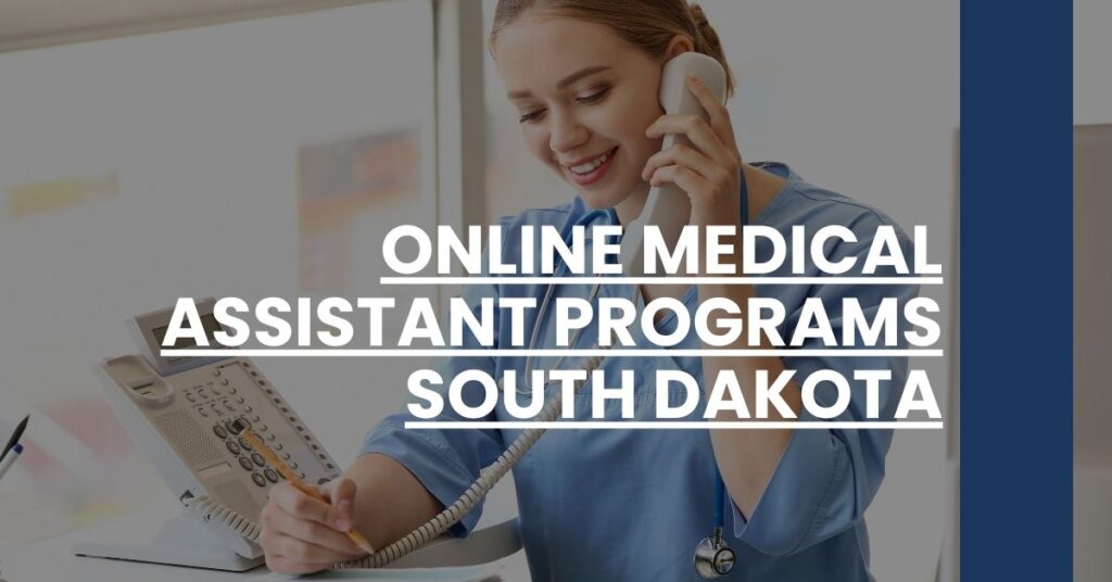 Online Medical Assistant Programs South Dakota Feature Image